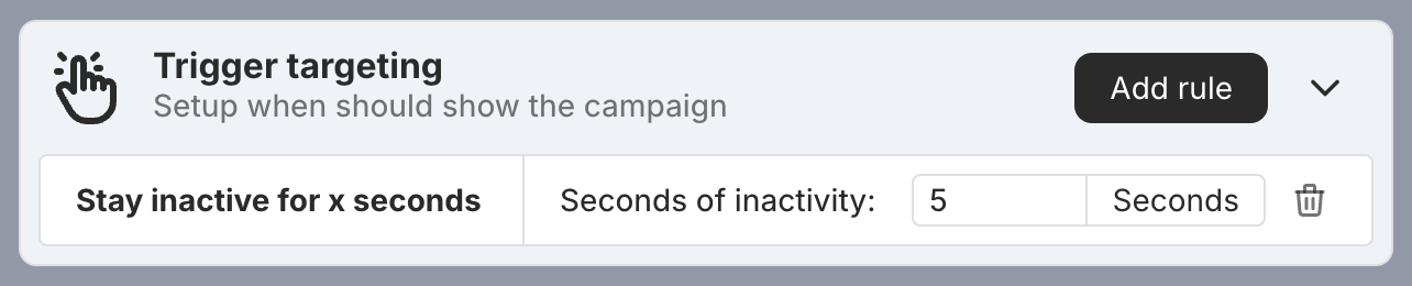 Stay-inactive-for-x-seconds targeting